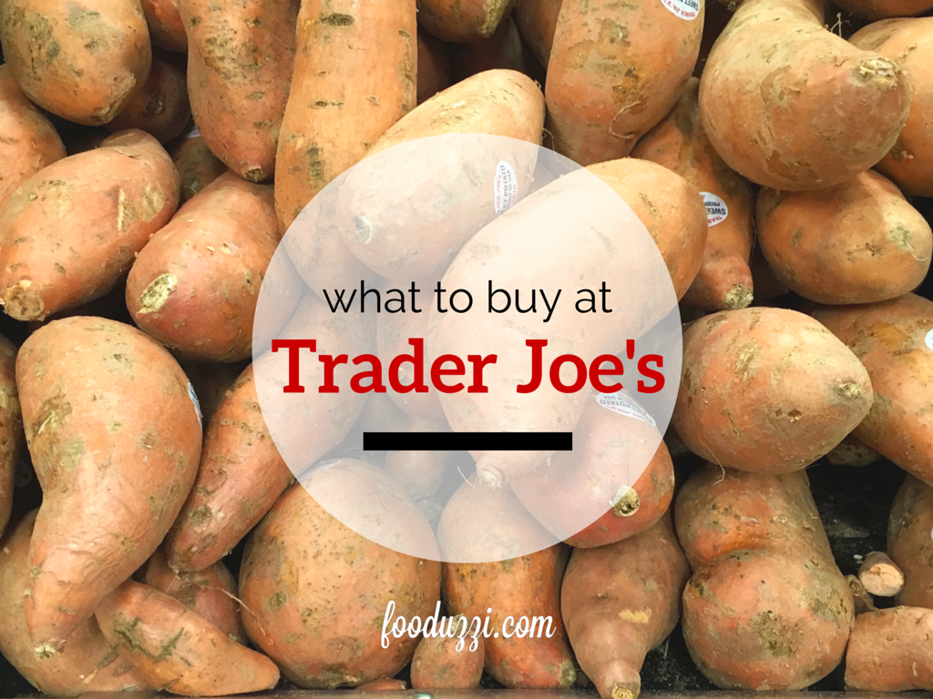 What to Buy at Trader Joe's || fooduzzi.com recipes