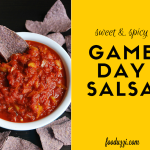 Sweet and Spicy Game Day Salsa || fooduzzi.com recipes