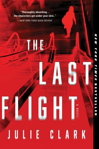cover of The Last Flight by Julie Clark
