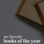 a photo of two open books with the title of this blog post 'my favorite books of the year'
