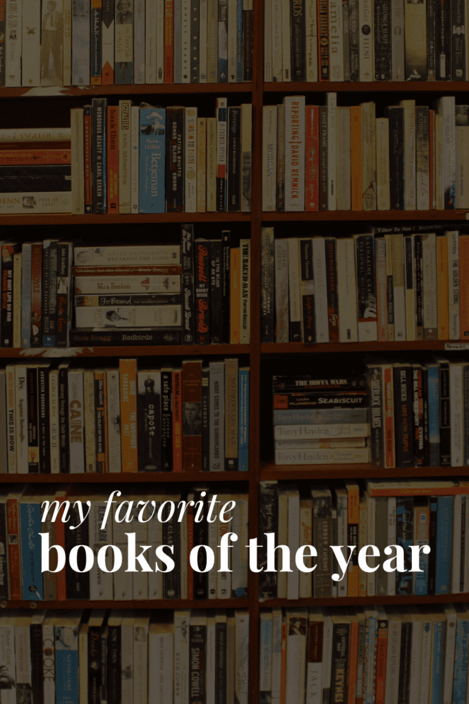 a photo of a full bookshelf and the title of this article, 'My favorite books of the year'
